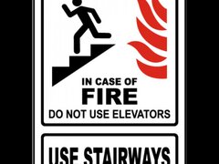 In Case of Fire Use Stairs